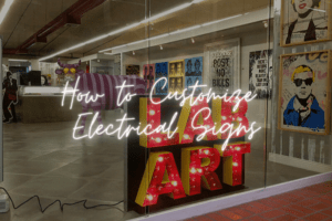 How to Customize Electrical Signs
